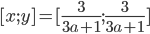 [x;y]=[\frac3{3a+1};\frac3{3a+1}]