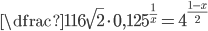 \dfrac{1}{16\sqrt2}\cdot0,125^{\frac1x}=4^{\frac{1-x}2}