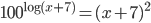 100^{\log(x+7)}= (x+7)^2