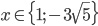 x\in\{1;-3\sqrt5\}