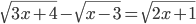 \sqrt{3x+4}-\sqrt{x-3}=\sqrt{2x+1}