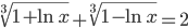 \sqrt[3]{1+\ln x}+\sqrt[3]{1-\ln x}=2