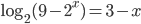 \log_2(9-2^x)=3-x