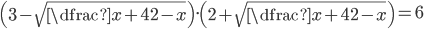 \left(3-\sqrt{\dfrac{x+4}{2-x}}\right)\cdot\left(2+\sqrt{\dfrac{x+4}{2-x}}\right)=6