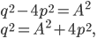 q^2-4p^2=A^2\\ q^2=A^2+4p^2,